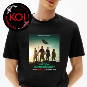 Avatar The Last Airbender 2026 Live Action The Epic Saga Continues Unisex T-Shirt