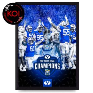 BYU Cougars Football 2025 Champions Pop Tarts Bowl Home Decor Poster Canvas