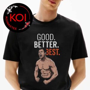 Ben Johnson Good Better Best Bears Unisex T-Shirt