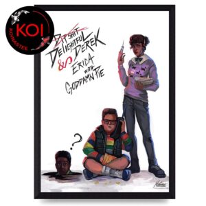 Delightful Derek And Erica With A Goddamn Pie Stranger Things Home Decor Poster Canvas