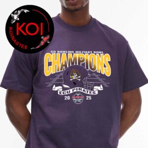 East Carolina ECU Pirates Football 2025 Champions Go Bowling Military Bowl Unisex T-Shirt