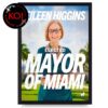 Eileen Higgins Congratulations City Of Miami Mayor Home Decor Poster Canvas