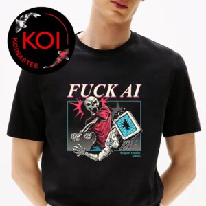Fuck AI Support Human Artist Skeleton Unisex T-Shirt Hoodie Crewnack