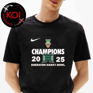 Hawaii Rainbow Warriors Football 2025 Champions Sheraton Hawaii Bowl Unisex T-Shirt Hoodie Long Sleeve