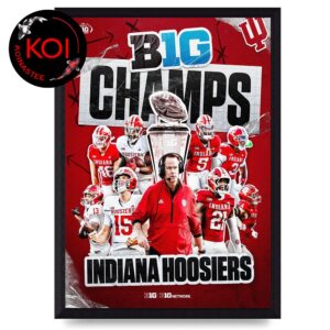 Indiana Hoosiers 2025 Big 10 Football Champions Home Decor Poster Canvas
