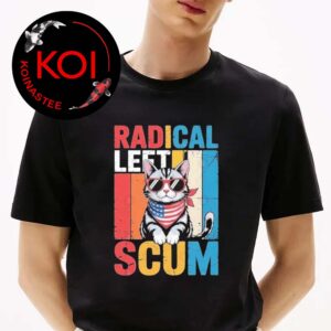 Radical Left Scum Cat Unsiex T-Shirt
