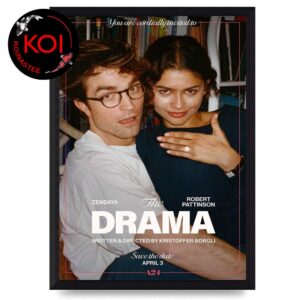 The Drama 2026 Movie Save The Date Zendaya And Robert Pattinson Home Decor Poster Canvas