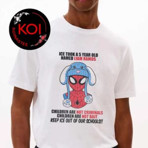 5 Year Old Boys Liam Ramos Chidren Are Not Crimals Not Bait Keep Ice Out Of Our School Unisex T-Shirt