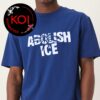 Abolish ICE Keep Families Together The Peach Fuzz Unisex T-Shirt