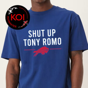 Buffalo Bills Shut Up Tony Romo Unisex T-Shirt
