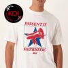 Dissent Is Patriotic ACLU Nationwide Unisex T-Shirt
