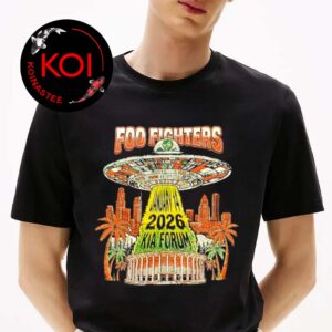 Foo Fighters Los Angeles Kia Forum 2026 January 14th Unisex T-Shirt