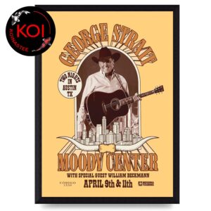 George Strait Moody Center 2026 Austin Texas On April 9th 11th Home Decor Poster Canvas