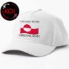 I Stand With Greenland Support Greenlanders Classic Hat Cap Snapback I Stand With Greenland Support Greenlanders Classic Hat Cap Snapback