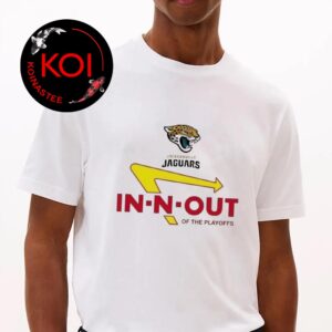 Jacksonville Jaguars In N Out Of The Playoffs Unisex T-Shirt