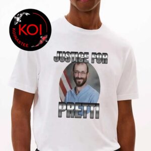 Justice For Alex Pretti Honoring The Minneapolis ICU Nurse RIP Unisex T-Shirt