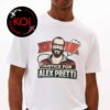 Justice for Alex Pretti Minneapolis Man Unisex T-Shirt