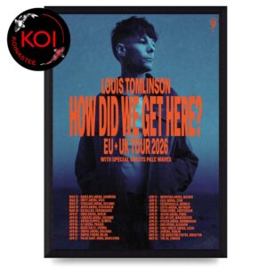 Louis Tomlinson 2026 How Did We Get Here EU UK Tour Dates Home Decor Poster Canvas