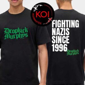 Michael Fanone Wearing Dropkick Murphys Fighting Nazis Since 1996 Two Sided T-Shirt