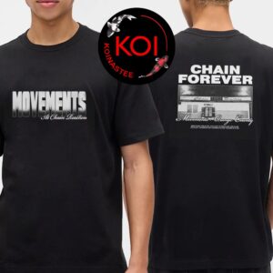 Movements Chain Forever Two Sided T-Shirt