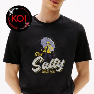 Stay Salty Melt Ice Unisex T-Shirt