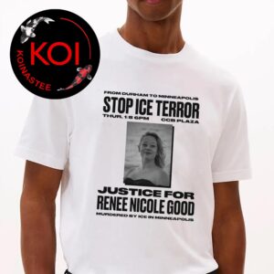 Stop ICE Terror Justice For Renee Nicole Good Unisex T-Shirt