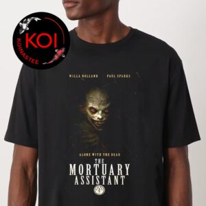 The Mortuary Assistant Live Action Alone With The Dead Unisex T-Shirt