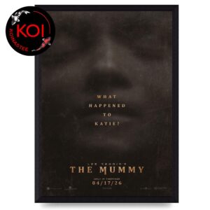 The Mummy 2026 What Happened To Katie Home Decor Poster Canvas