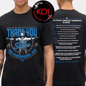 AJ Styles Thank You Greatest Moment The Phenomenal One Two Sided T-Shirt