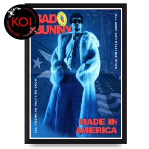 Bad Bunny All American Half Time Show Super Bowl 2025 Home Decor Poster Canvas