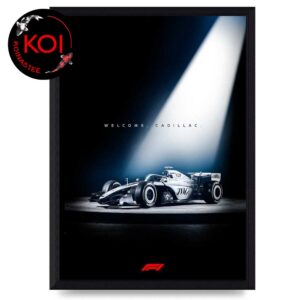 Cadillac Formula 1 Team Welcome Cadillac Home Decor Poster Canvas