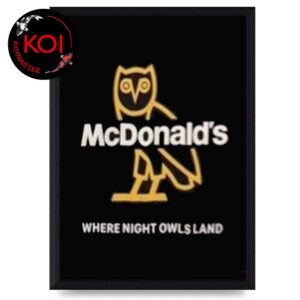 Drake x McDonald Where Night Owls Land Home Decor Poster Canvas