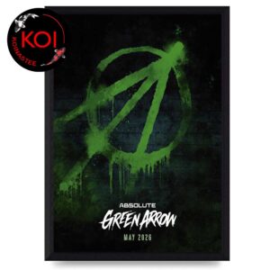 Green Arrow 2026 Absolute Release In May Home Decor Poster Canvas