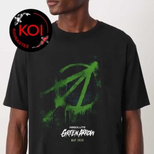 Green Arrow 2026 Absolute Release In May Unisex T-Shirt