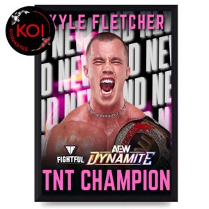 Kyle Fletcher New TNT Champion 2026 AEW Ciampa vs Fletcher Home Decor Poster Canvas