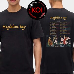 Magdalena Bay 2026 Europe Tour Dates Two Sided T-Shirt