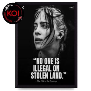 No One Is Illegal On Stolen Land Billie Eilish Grammy 2026 Home Decor Poster Canvas