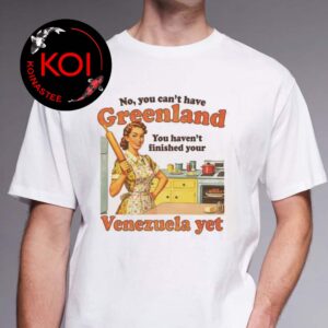 Spencers You Can’t Have Greenland Unisex T-Shirt