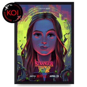 Stranger Things Tales From 85 Max Mayfield Home Decor Poster Canvas