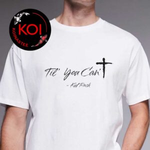 Til You Can’t Kid Rock Single Cover TPUSA Super Bowl All America Halftime Unisex T-Shirt