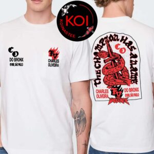 Charles Oliveira 1989 Do Bronx Two Sided T-Shirt