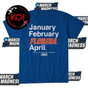 Florida Gators Men’s Basketball 2026 March Madness January February Florida April Unisex T-Shirt Hoodie