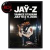 Jay Z Yankee Stadium July 10th 11th 2026 Home Decor Poster Canvas