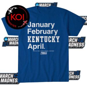 Kentucky Wildcats Men’s Women’s Basketball 2026 March Madness January February Kentucky April Unisex T-Shirt Hoodie