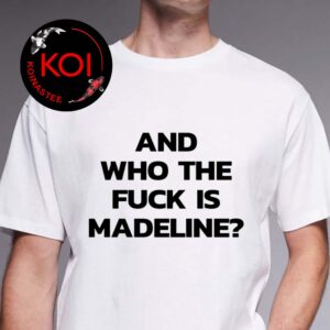 Lily Allen And Who The Fuck Is Madeline Unisex T-Shirt