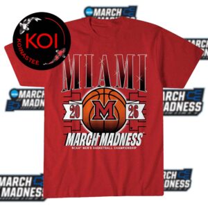 Miami OH RedHawks Men’s Basketball 2026 March Madness Unisex T Shirt Hoodie