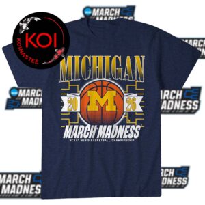 Michigan Wolverines Men’s Basketball 2026 March Madness Unisex T-Shirt Hoodie