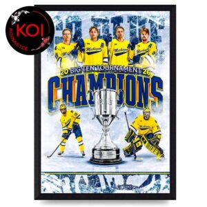 Michigan Wolverines Men’s Ice Hockey 2026 Big Ten Tournament Champions Home Decor Poster Canvas