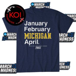 Michigan Wolverines Men’s Women’s Basketball 2026 March Madness January February Michigan April Unisex T-Shirt Hoodie