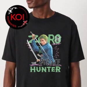 One Piece 2026 Movie Live Action Zorro Pirate Hunter Unisex T-Shirt